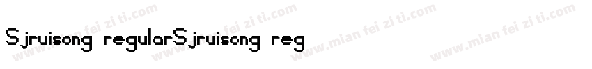 Sjruisong regularSjruisong regular字体转换